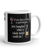 If One Glass of Wine Is Good....White Glossy Novelty Coffee Mug - $281.21 MXN+