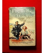 Fire in the Water, by Peggy Simson Curry 1951 Book Club Edition McGraw Hill - £8.53 GBP