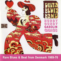 Delta Blues Band, Hurdy Gurdy, Gnags, Gasolin* – Rare Blues &amp; Beat From Denmark  - £5.45 GBP