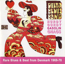 Delta Blues Band, Hurdy Gurdy, Gnags, Gasolin* – Rare Blues &amp; Beat From Denmark  - £5.27 GBP