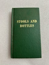 Stools and Bottles: A Study of Character Defects HC 1978 ~ AA vintage book - £18.77 GBP
