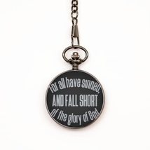 Motivational Christian Pocket Watch, for All Have Sinned and Fall Short ... - $39.15