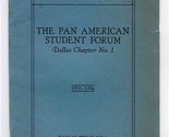 The Pan Am Student Forum Dallas Chapter No 1 1935-36 Eighth Annual Yearbook - $27.72