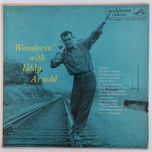 Eddy Arnold- Wanderin&#39; With Eddy Arnold - 1955 Mono 12&quot; LP Vinyl Record LPM-1111 - $13.32