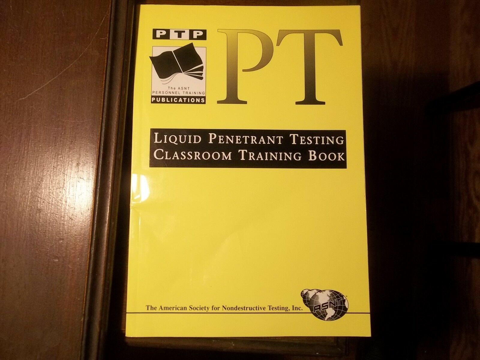 Personnel Training Publications: Liquid Penetrant Testing : Classroom Tr... - $98.99