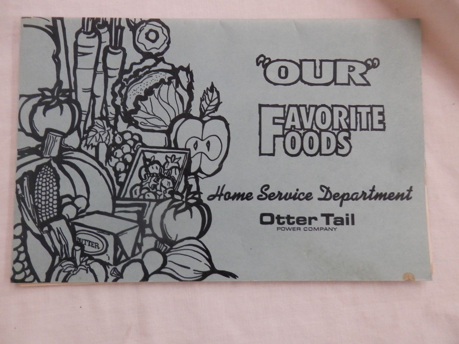 vintage COOKBOOK our favorite foods recdipes home service dept Ottert ta... - $5.99