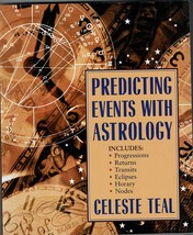 Predicting Events with Astrology Teal, Celeste - £7.27 GBP