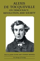 Alexis de Tocqueville on Democracy, Revolution, and Society (Heritage of... - $8.90