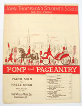 Pomp and Pageantry: John Thompson&#39;s Student Series for the Piano by Haze... - £7.75 GBP