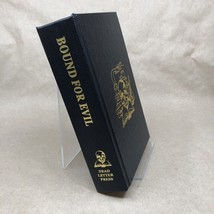 Bound for Evil: Curious Tales of Books Gone Bad, Tom English (Dead Letter Press) - £76.50 GBP