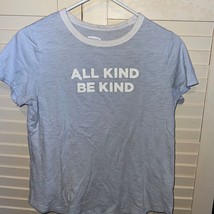 Old Navy Everywear Women All Kind Be Kind Graphic Tee Blue Short Sleeve Small - £5.38 GBP