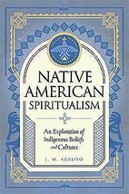 Native American Spiritualism (hc) By L M Arroto - £36.31 GBP