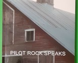 Pilot Rock Speaks: North American Tales on the Otto Farm by Rodney Otto ... - £25.80 GBP
