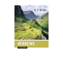 Hebrews for Everyone (For Everyone) Wright, Tom/ Wright, N. T. - $20.00