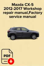 Mazda CX-5 2012,2013,2014,2015,2016,2017 Workshop repair manual,Factory ... - $12.26 CAD+