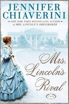 Mrs. Lincoln&#39;s Rival: A Novel...Author: Jennifer Chiaverini (used hardcover) - £9.45 GBP