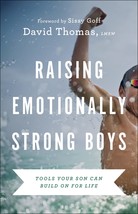 Raising Emotionally Strong Boys: Tools Your Son Can Build On for Life [Paperback - £9.33 GBP