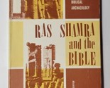 Ras Shamra And The Bible Charles F. Pfeiffer 1962 Baker House Paperback  - $19.79