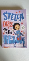 Stella Díaz to the Rescue Paperback 2023 by Angela Dominguez - $6.79