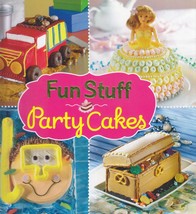 Fun Stuff Party Cakes / Recipes &amp; Designs for Fun Cakes / Hardcover Cookbook - £2.68 GBP