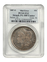 Mint Error: 1887-O $1 PCGS F12 (Struck 3% Off Center) - $2,113.39