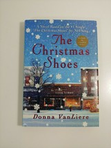 The Christmas Shoes by Donna VanLiere ~ Christmas Hope: Book 1 ~ Hardcover - £3.10 GBP