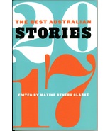 The Best Australian Stories 2017 Maxine Beneba Clarke Short Fiction Lite... - £3.94 GBP