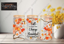 Positive 16oz Can, 16oz Glass Can Cup, Change is Beautiful Design, Inspirational - £14.23 GBP