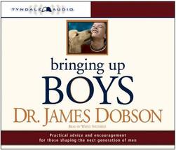 Bringing Up Boys [Audio CD] Dobson, James C. and Whepherd, Wayne - $25.00
