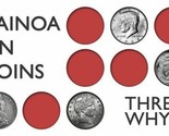 Kainoa on Coins: Three Why  - Trick - $18.76