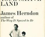 How to Survive in Your Native Land James Herndon - $2.93