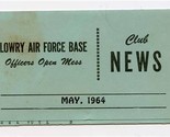 Lowry Air Force Base Officers Open Mess May 1964 Club News Colorado - £9.42 GBP