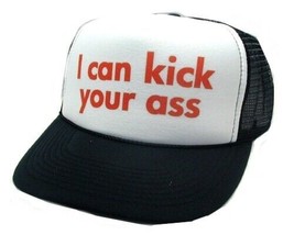 I Can Kick Your Ass Trucker Hat mesh hat snapback hat black New adjustable - £12.09 GBP