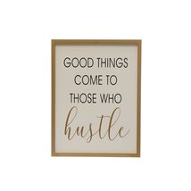 Good Things Come to Those Who Hustle Wall Sign by Ashland® - $19.99