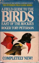 A Field Guide To The Birds: East of the Rockies  Roger Troy Peterson  SIGNED - £79.04 GBP