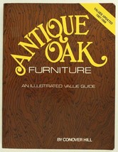 Vintage Furniture Reference Book ANTIQUE OAK Illustrated Guide Conover Hill - £7.58 GBP