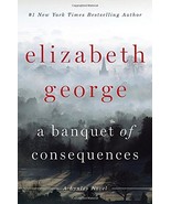 A Banquet of Consequences: A Lynley Novel [Hardcover] George, Elizabeth - £15.46 GBP