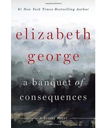 A Banquet of Consequences: A Lynley Novel [Hardcover] George, Elizabeth - $372.52 MXN