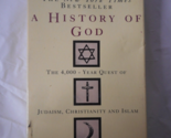 A History of God: The 4,000-Year Quest Judaism, Christianity, Islam - $6.92