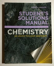 Student Solutions Manual for Chemistry: An Atoms-Focused Approach by Brewer - £11.29 GBP