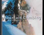 A History of Mountain Climbing Frison-Roche, Roger - $4.70