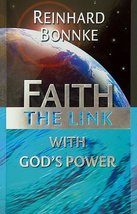 Faith: The Link with God&#39;s Power - $19.99