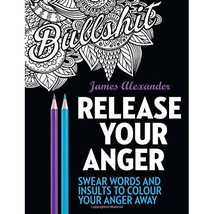 Release Your Anger: Midnight Edition: An Adult Coloring Book with 40 Swear Words - £18.12 GBP