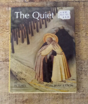 The Quiet Eye: A Way of Looking at Pictures - Hardcover By Judson, Sylvia - £4.61 GBP