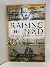 Raising the Dead: The Men Who Created Frankenst by Andy Dougan (2008, So... - £7.09 GBP