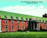 Vtg Linen Postcard Jacksonville Illinois IL Mac Murray College Ann Rutle... - $3.91