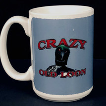 Coffee Mug Crazy Old Loon Ceramic 15 Ounce Over The Hill New - $20.14