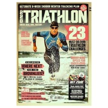 220 Triathlon Magazine No.359 January 2019 mbox2738 Where Next For The Brownlees - £4.69 GBP