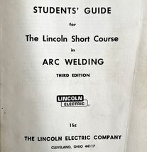 1962 Arc Welding Lincoln Short Course Booklet Manual 3rd Edition Ephemera - $19.99