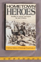 Hometown Heroes Pittsburgh Sports Jim O&#39;Brien Hardcover Autographed 1st ... - £19.78 GBP